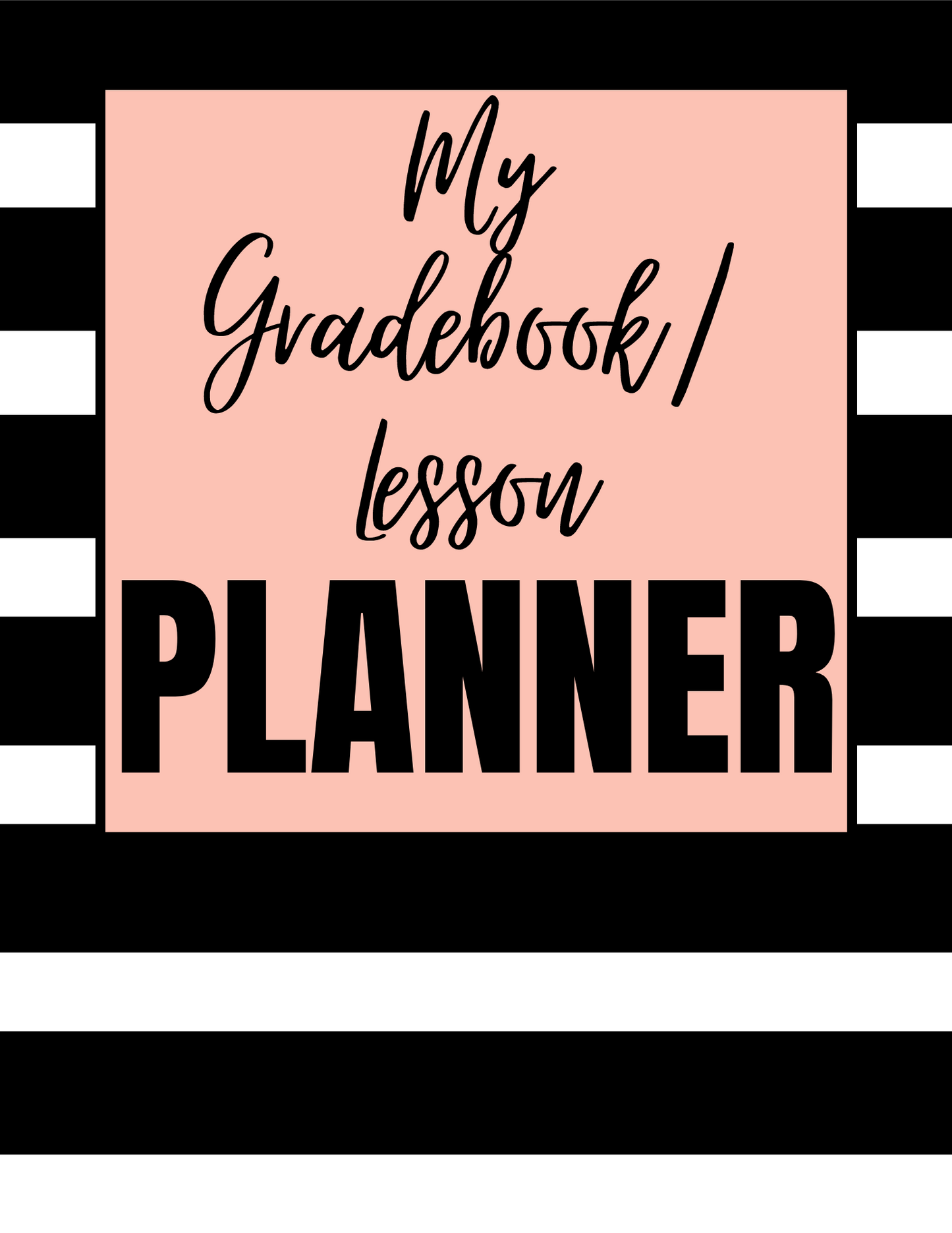 Lesson Plan/ Gradebooks