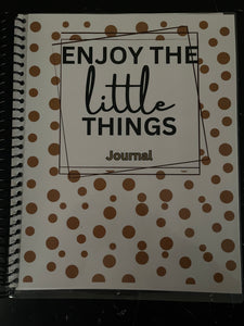 “Enjoy the Little Things” Journal