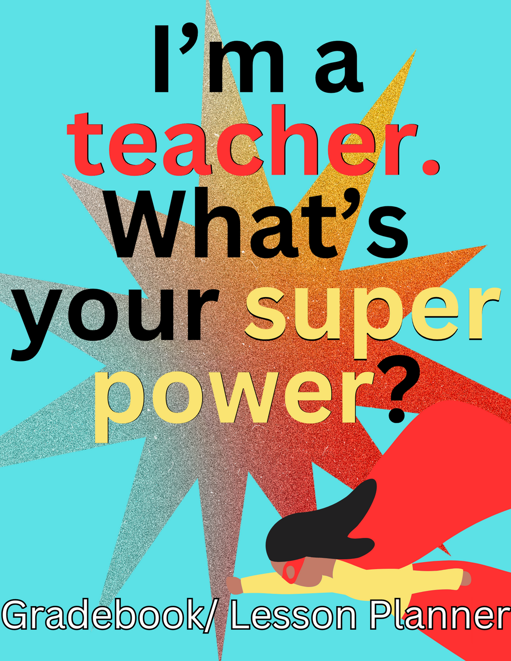 Lesson Plan/ Gradebooks